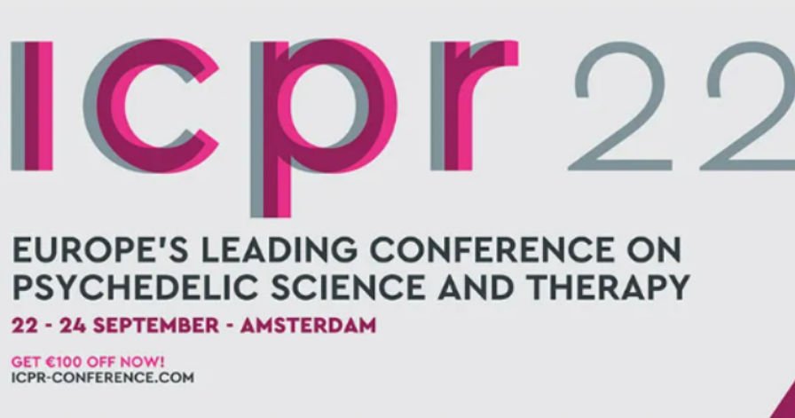 ICPR 2022 Europe's leading conference on psychedelic science and therapy