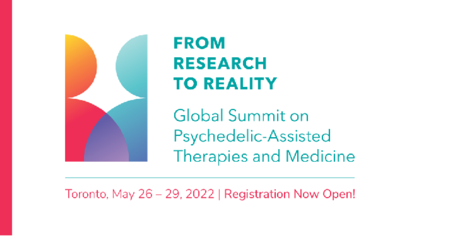 From Research to Reality - Global Summit on Psychedelic-Assisted Therapies and Medicine